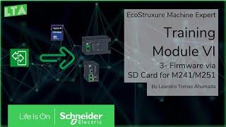 EcoStruxure Machine Expert Training - M6.3 Firmware via SD Card for M241 M251