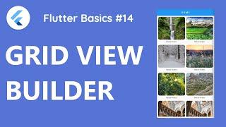 Flutter Basics # 13 | How to use Grid View builder