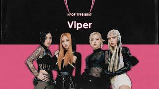 [SOLD] BLACKPINK Type Beat "VIPER'"  |  Kpop Instrumental