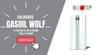 CALDERAS DE GASOIL WOLF | Precios y Ofertas