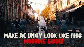 Assassin's Creed Unity Ray Tracing Ultra Realistic Reshade V2 Modding Guide