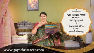 Pure Kanchi Pattu Printed & Banaras Kota Fancy SAREES | #GayathriReddy |