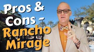 Pros and Cons of Living in Rancho Mirage, CA