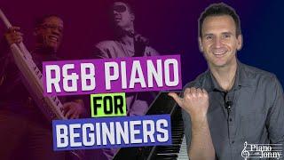 R&B Piano: Beginners, Start Here 