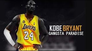 Kobe Bryant - Gangsta Paradise Mix [HD]