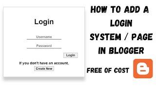 How to add a login System in blogger website | Add login and sign up on blogger