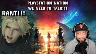 PlayStation Nation Rant (Real Talk)