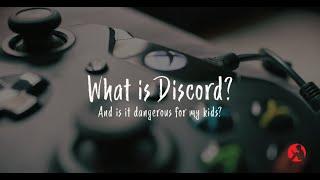 What is Discord and is it dangerous for my kids?