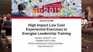 High Impact Low Cost Experientials to Energize Leadership Training