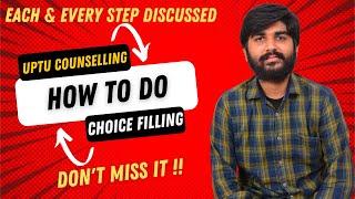 How to do UPTU/UPSEE/AKTU Choice Filling | UPTU Best Choice Filling Order |UPSEE COUNSELLING PROCESS