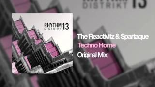 The Reactivitz & Spartaque - Techno Home (Original Mix)[Toolroom]
