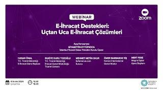 E-İhracat Destekleri: Uçtan Uca E-İhracat Çözümleri Webinarı