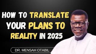 Don't Start your 2025 Without a Life Plan | Dr Mensah Otabil | Dr Mensa Otabil Sermons