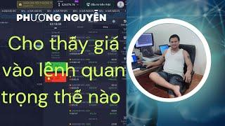 Phương Nguyễn | Cho thấy giá vào lệnh quan trọng thế nào