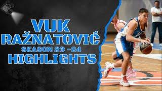 Vuk Ražnatović #14 || KK Mediteran || Season 23 - 24 || Highlights