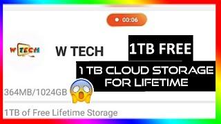 1TB free cloud storage for lifetime | WTECH YT