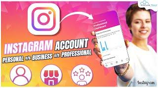 Instagram Personal vs Business vs Professional Account - Difference 