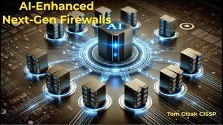 AI-Enhanced Next Gen Firewalls