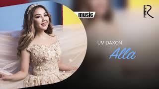 Umidaxon - Alla | Умидахон - Алла (AUDIO)