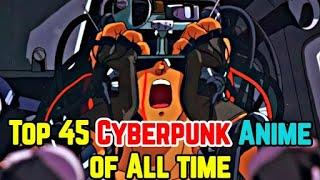 Top 45 Cyberpunk Anime of All Time - Explored