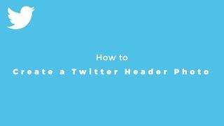 How to Create a Twitter Header Photo With the Right Size