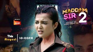 Madam Sir Season 2 : This August Promo | Good News | Release Date | New Promo | Telly Lite