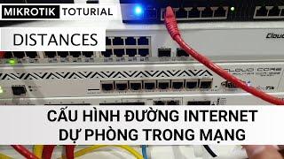 [Người mới] Cấu hình đường Internet dự phòng trong mạng | Mikrotik Viet Nam
