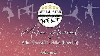 Mika Aerial - Adult Division - Silks - Level 5 (1st Place)