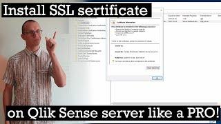 Installing SSL certificate on Qlik Sense server