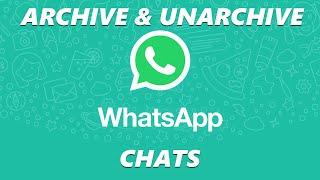 Whatsapp Web: How To Archive and Unarchive Chats