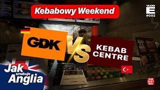 Kebabowy weekend. GDK kontra | EMIGRANT VLOG