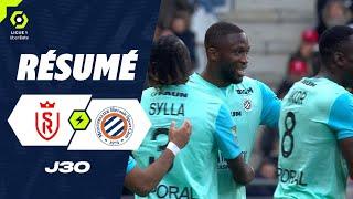 STADE DE REIMS - MONTPELLIER HÉRAULT SC (1 - 2) - Résumé - (SdR - MHSC) / 2023-2024