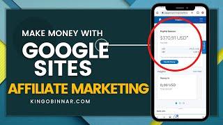 Make money using Google sites and Affiliate marketing - Full tutorial