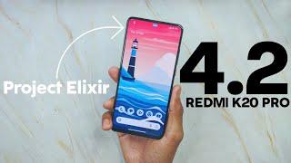 This Custom ROM is Made For Minimalist Users - Project Elixir 4.2 Update On Redmi K20 Pro!