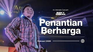 Rizky Febian - Penantian Berharga | An Intimate Concert