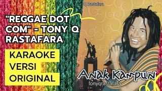 [KARAOKE] REGGAE DOT COM - Tony Q Rastafara