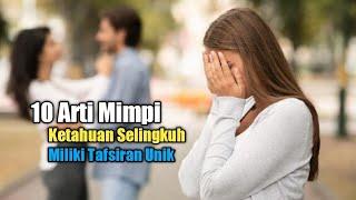 10 Arti Mimpi Ketahuan Selingkuh, Miliki Tafsiran Unik