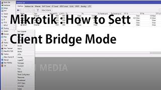 Mikrotik : How to Sett up Client Bridge Mode
