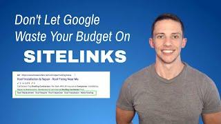 The #1 Sitelink Extension Best Practice - Use The RIGHT WAY