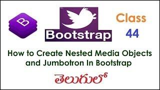 How to Create Nested Media Objects and Jumbotron In Bootstrap Telugu 44 I Bootstrap Tutorials