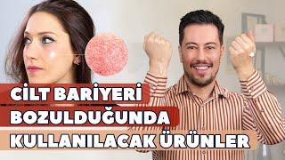 Cilt Bariyeri Bozulduğunda Kullanılacak Ürünler