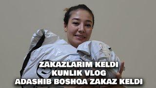 BIROVNI ZAKAZI KELIB QOLDI / DILXIRALIK BO'LDI / ZAKAZLARIM KELDI / KUNLIK VLOG / UZB VLOG