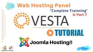 VestaCP Tutorial | Part-7 | VestaCP Joomla Installation