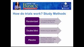 Know the Basics  Understanding Clinical Trials