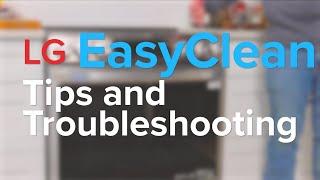 LG EasyClean Tips and Troubleshooting