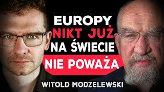 PROF. MODZELEWSKI O UPADKU EUROPY, GŁUPIEJ POLITYCE I ZAGROŻENIACH DLA POLSKI