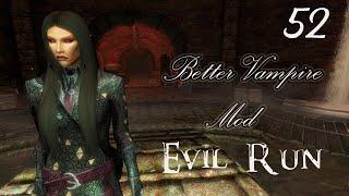 Skyrim SE Better Vampire Mod - Evil Run 52