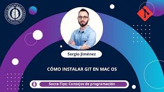 SocraTips - Cómo instalar y actualizar GIT con Homebrew en Mac OS - SocraTech
