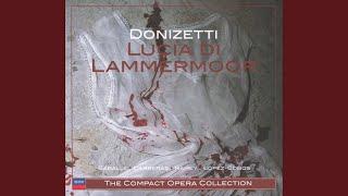 Donizetti: Lucia di Lammermoor / Act 3 - "S'avanza Enrico"