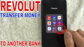  How To Transfer Money From Revolut To Another Bank 